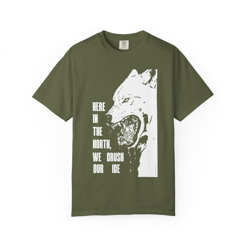 Here in the North We Crush Our Ice T-Shirt
